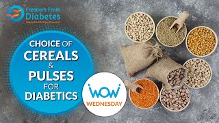 Top 8 Cereals and Pulses for Diabetic Patients [upl. by Dorrej]