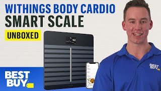 Withings Body Cardio Smart Scale  Unboxed from Best Buy [upl. by Dera]