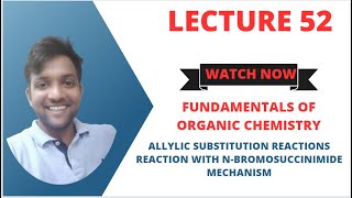 Fundamentals of Organic Chemistry Lecture 52 Allylic Substitution Reactions [upl. by Nylram]