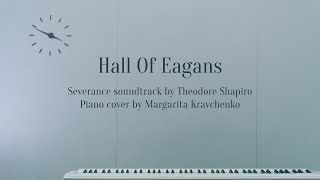 Severance Hall Of Eagans  Piano Cover [upl. by Tnecniv]