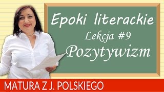 67 Matura z polskiego  epoki literackie pozytywizm [upl. by Longfellow]