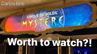 Mystere Las Vegas  Is it worth watching  Cirque du Soleil  CarloampSeb [upl. by Sordnaxela686]