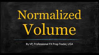 Normalized Volume Indicator Indicator Profile Series [upl. by Claribel]