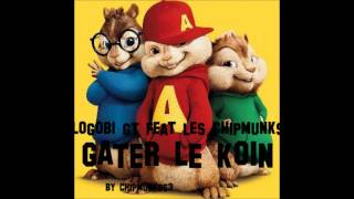 Gater le koin logobi gt version Chipmunks [upl. by Jeremy353]