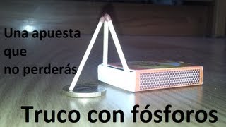 Truco con fósforos 2  Una apuesta que no puedes perder Experimentos Caseros [upl. by Derfnam]