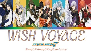 WiSH VOYAGE Lyrics [upl. by Ennoirb]