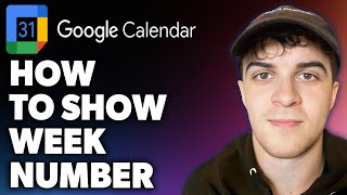 How to Show Week Number in Google Calendar Full 2024 Guide [upl. by Thay]