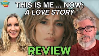 THIS IS ME  NOW A LOVE STORY Movie Review  Jennifer Lopez  JLo  Prime Video [upl. by Aker]