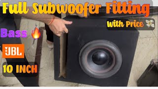 Car Subwoofer Fitting At Home With Price  Enclosure Subwoofer  Amplifire  10 Inch Subwoofer [upl. by Evanne221]