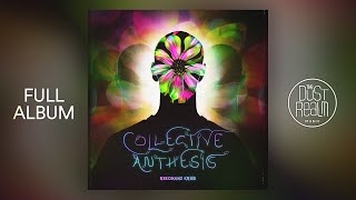 Resonanz Kreis  Collective Anthesis full album [upl. by Adnalor]