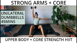 STRONG UPPER BODY AND CORE  Unilateral Strength HIIT workout  45mins [upl. by Weasner]