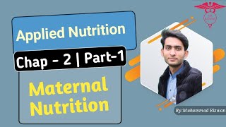 Maternal Nutrition Applied Nutrition UrduHindi  cha2par1 BSN Study KMU MCQS Pattern [upl. by Angelico685]