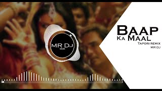 Baap Ka Maal Zila Ghaziabad MR DJ [upl. by Je]