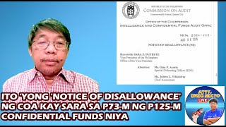 ITO YONG NOTICE OF DISALLOWANCE NG COA KAY SARA SA P73M NG P125M CONFIDENTIAL FUNDS NIYA [upl. by Lednik772]