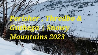 Exploring Perisher Thredbo amp Guthega  Snowy Mountains  Kosciuszko National park Australia [upl. by Odama]