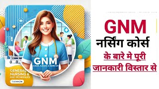 GNM course full details [upl. by Nyahs]