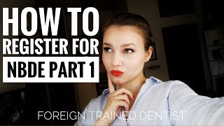 How to register for NBDE part 1  How much it costs  Foreign trained dentist [upl. by Nordek]