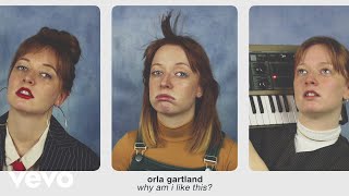 Orla Gartland  Why Am I Like This [upl. by Verda]