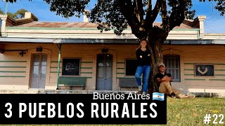 😲3 BELLOS PUEBLOS RURALES de la Provincia de BUENOS AIRES🍂 👉ABRIENDOHUELLASXELMUNDO 🌎 [upl. by Ophelie55]