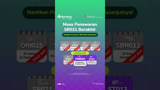 Masa Penawaran SR021 Berakhir [upl. by Sedgewinn]