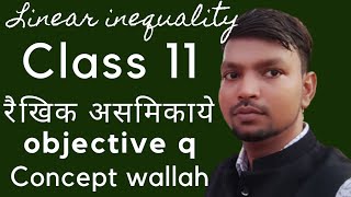 Class 11 linear inequality रैखिक असमिकाये [upl. by Annavoj138]