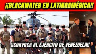 ¡Blackwater en Latinoamérica Hace acuerdos en el continente Llama al ejército de Venezuela [upl. by Elem]