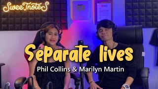 Separate Lives  Phil Collins amp Marilyn Martin  Sweetnotes Cover [upl. by Anayit]