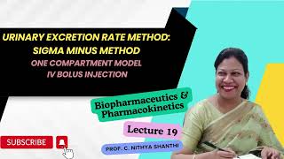 Urinary excretion rate method Sigma minus method Biopharmaceutics amp Pharmacokinetics Lecture 19 [upl. by Sunda285]