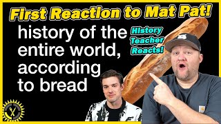 history of the entire world… according to bread  The Food Theorists  History Teacher Reacts [upl. by Diannne]