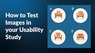 How to Test Images in your Usability Study [upl. by Hurless]