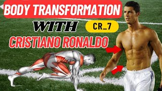 Body Transformation with Cristiano Ronaldo Ronaldos Leg and Abs Workout [upl. by Stefanac]