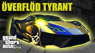 OVERFLOD TYRANT  Full Customization  Hottest Hyper Car PIMP MY RIDE  GTA 5 ONLINE [upl. by Daughtry]