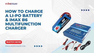 TUTORIAL How to charge a LIPO BATTERY amp IMAX B6 MULTIFUNCTION CHARGER [upl. by Mcgaw]