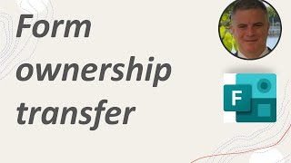 How to transfer ownership of a Microsoft Form from users that left the organization [upl. by Heather]