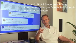 Photovoltaik 2 Steuerberechnung Informationsvideo meiner Tabelle Auf vielfachen Wunsch [upl. by Ttessil]