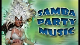 Brazilian Music  Samba Party Music [upl. by Learsiy345]