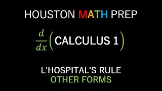 LHospitals Rule Forms 0∙∞ and ∞  ∞ [upl. by Elyad675]