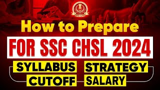 How to Prepare For SSC CHSL 2024 📖 SSC CHSL Preparation Strategy 2024  SSC CHSL Strategy 2024 [upl. by Sine]