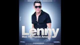 Lenny Tavárez  Más No Puedo Amarte Official [upl. by Boys]