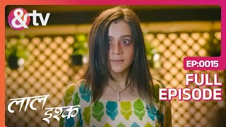 क्या Sonia की Pregnancy लाएगी Dhruv के लिए Trouble  Laal Ishq  Full Ep 15  andtvchannel [upl. by Norahc971]