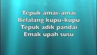 Tepuk AmaiAmai Children Song Lyrics [upl. by Wivinia564]