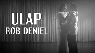 Rob Deniel  Ulap Official Video [upl. by Greenberg]