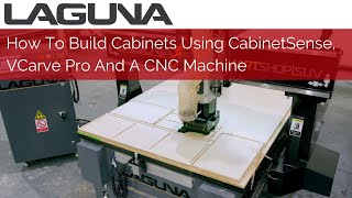 How To Build Cabinets Using CabinetSense VCarve Pro And A CNC Machine  Software Tutorial [upl. by Lyrpa]