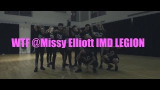 WTF Missy Elliott  IMD LEGION [upl. by Hamer644]