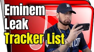 Eminem Leak Unreleased Tracker Document List [upl. by Cyb163]