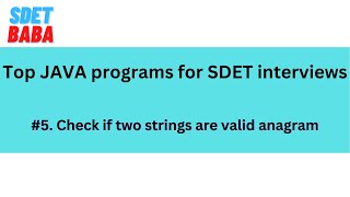 5 Java Program to Check if Strings are Valid Anagrams sdet string sdetbabaqaautomation java [upl. by Turro]