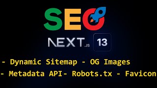 SEO with Nextjs 13 A Complete Guide to Dynamic Sitemaps OG Images Metadata API and More [upl. by Hanschen]