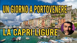 Un giorno a PORTOVENERE vi porto nella CAPRI Ligure Travel Tour Completo [upl. by Nea851]