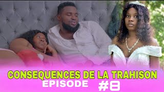 CONSEQUENCES DE LA TRAHISON EPISODE 8 FABIOLA MIRLOUSE MAX  TEHO [upl. by Atima]