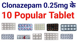 Clonazepam 025mg के 10 popular Tablet  Petril MD 025  Lonazep 025  Melzap MD 025  Cloze MD [upl. by Alakim]